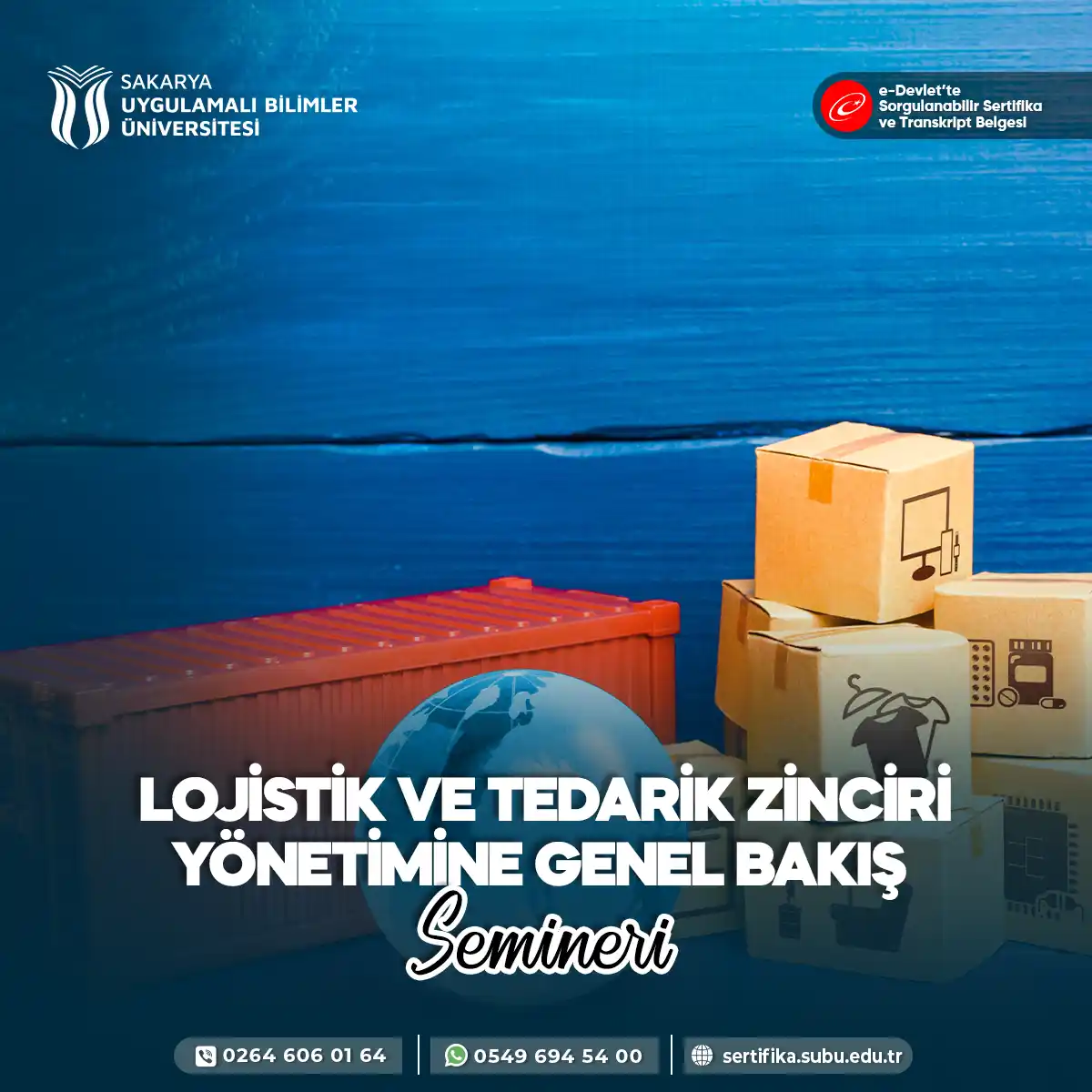 Lojistik ve Tedarik Zinciri Yönetimine Genel Bakış Semineri