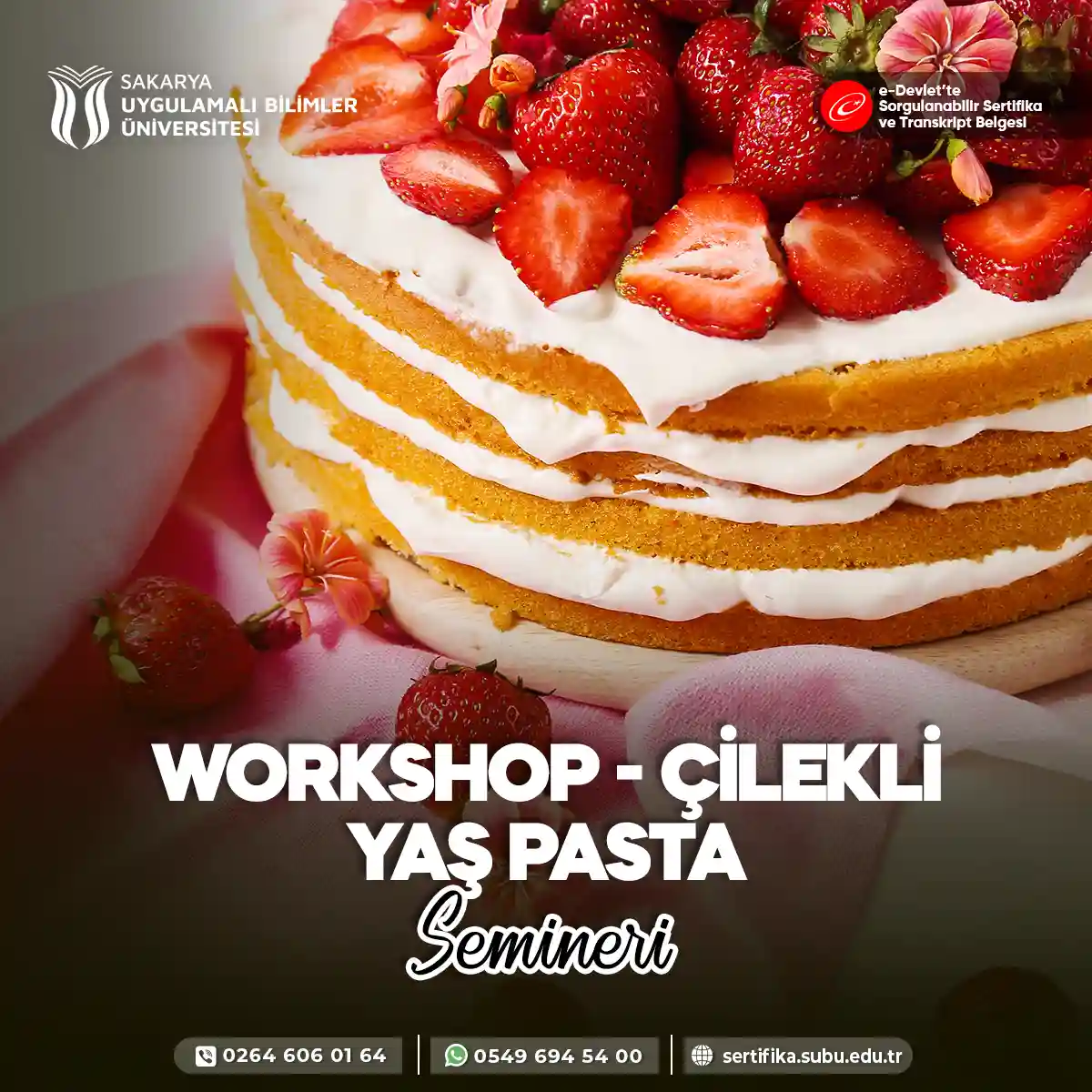 Workshop - Çilekli Yaş Pasta Semineri